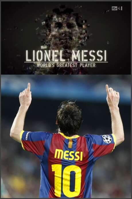 Lionel Messi World’s Greatest Player